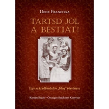 Tartsd jól a Bestiát!