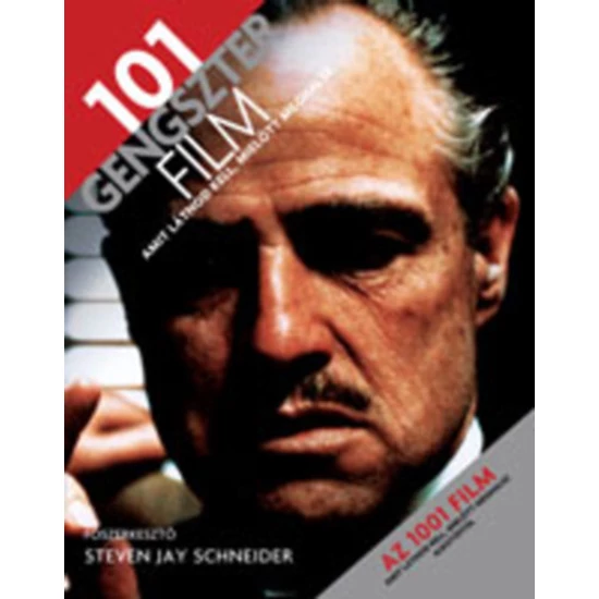 101 gengszterfilm amit látnod kell, mielőtt meghalsz