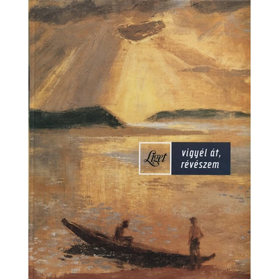 Vigyél át, révészem