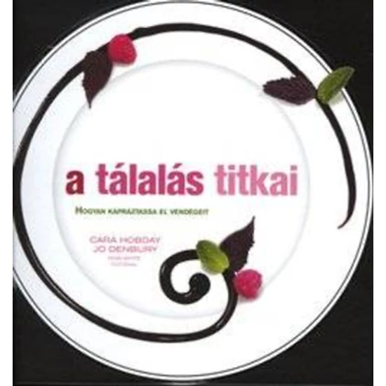 A tálalás titkai