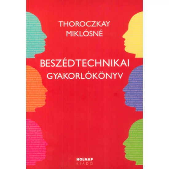 Beszédtechnikai gyakorlókönyv