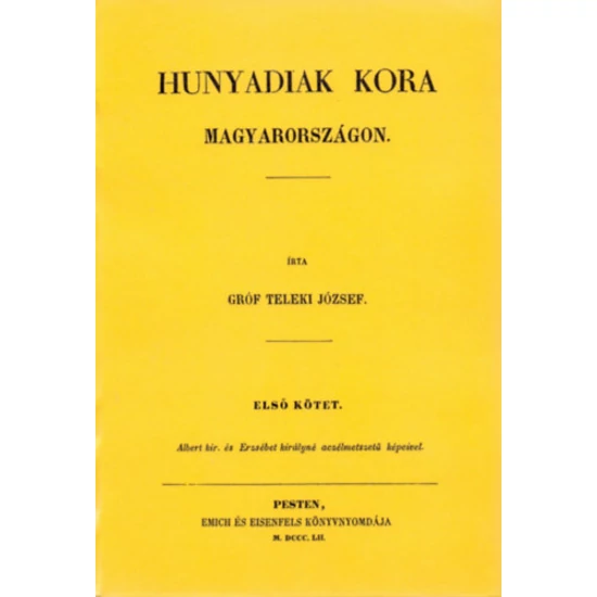 Hunyadiak kora Magyarországon I.