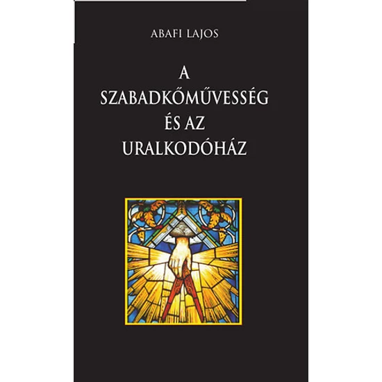 A szabadkőművesség és az uralkodóház