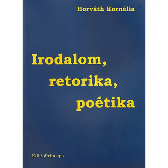 Irodalom, retorika, poétika