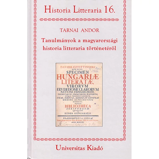 Tanulmányok a magyarországi historia litteraria történetéről