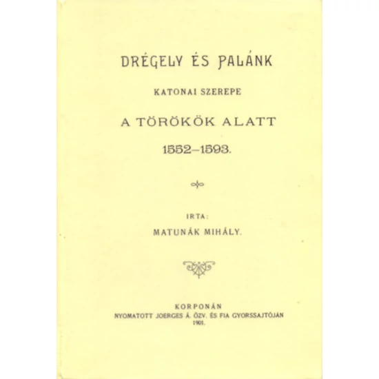 Drégely és Palánk katonai szerepe a törökök alatt