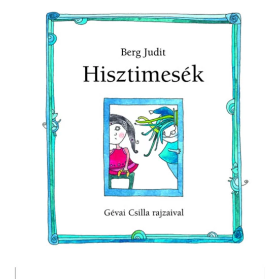 Hisztimesék