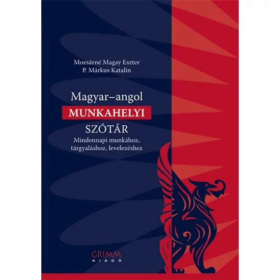 Magyar-angol munkahelyi szótár