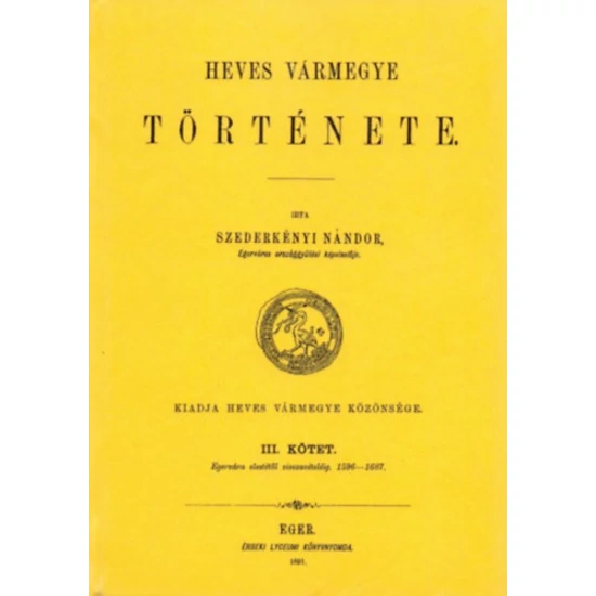 Heves vármegye története III.