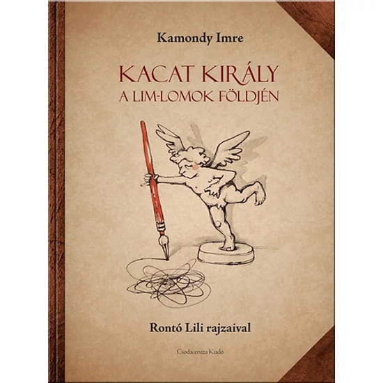 Kacat király a Lim-Lomok földjén