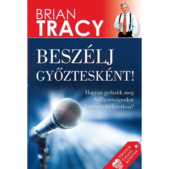 Beszélj győztesként!