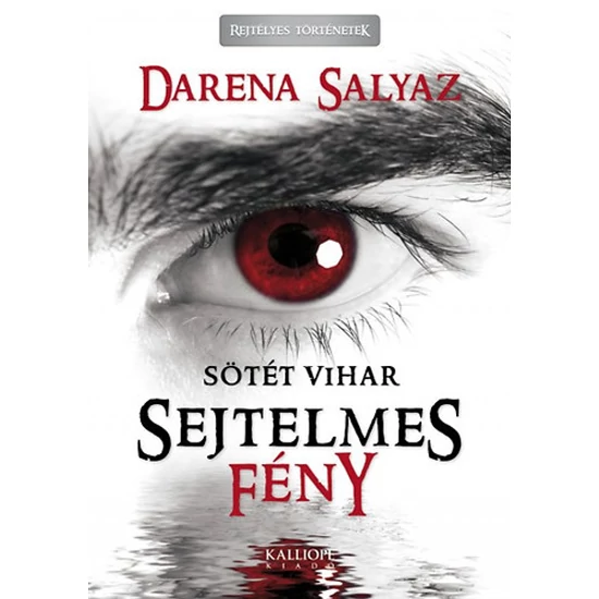 Sejtelmes fény - Sötét vihar