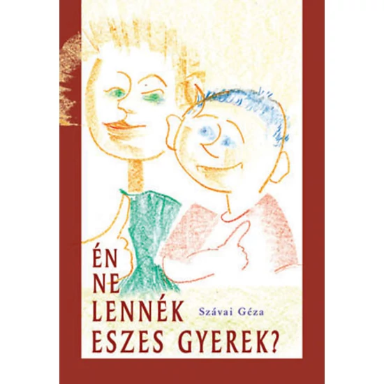 Én ne lennék eszes gyerek?