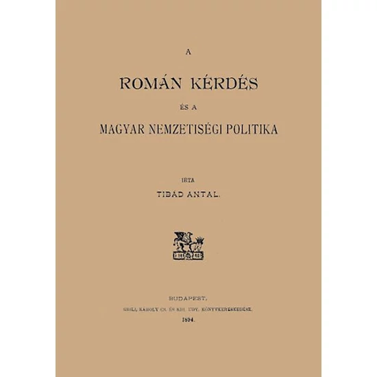 A román kérdés és a magyar nemzetiségi politika