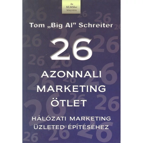 26 azonnali marketing ötlet
