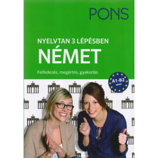 PONS Nyelvtan 3 lépésben NÉMET A1-B2