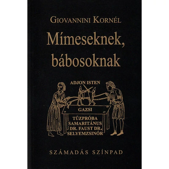 Mímeseknek, bábosoknak