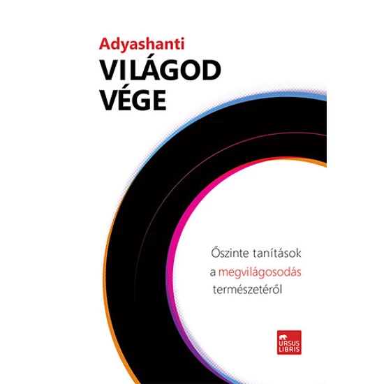Világod vége - Őszinte tanítások a megvilágosodás természetéről