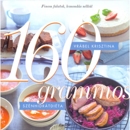 160 grammos szénhidrátdiéta 1. rész