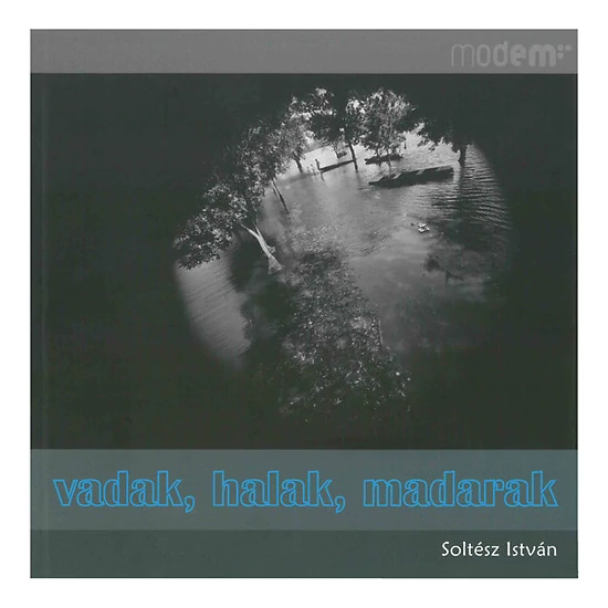 Vadak, halak, madarak - Soltész István kiállítása