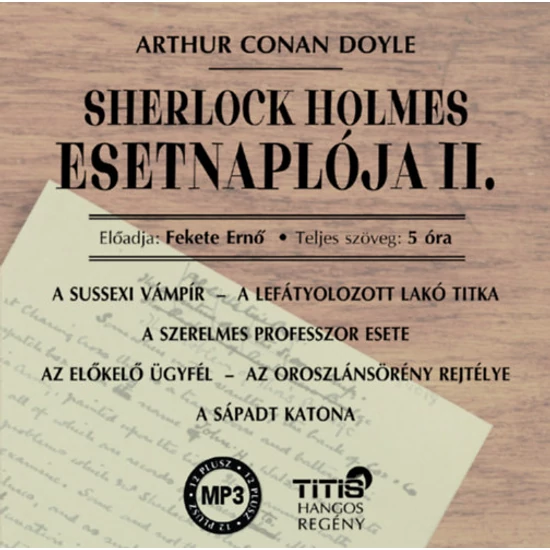 Sherlock Holmes esetnaplója II. - Hangoskönyv - MP3