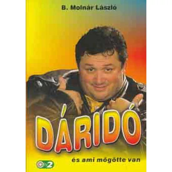 Dáridó és ami mögötte van