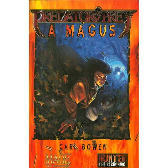 Vadász és préda: A mágus