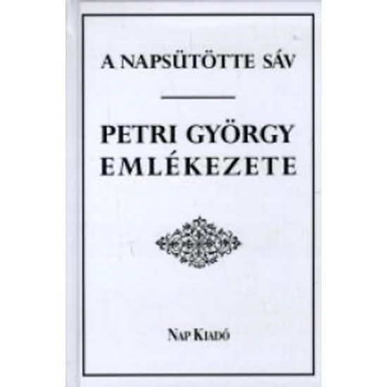 A napsütötte sáv -Petri György emlékezete-
