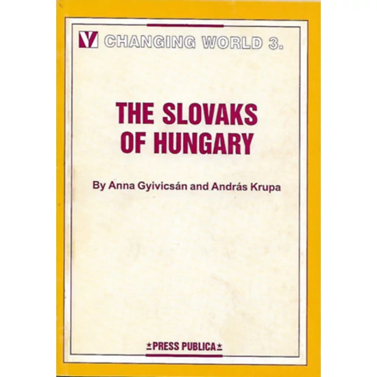 The Slovaks of Hungary