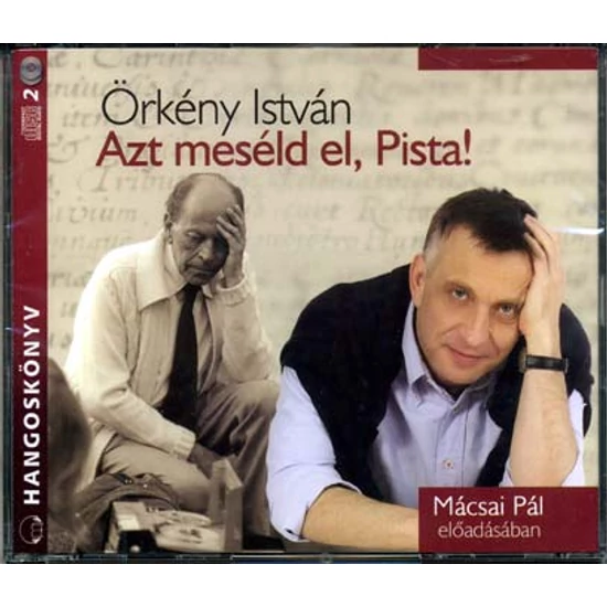 Azt meséld el, Pista! - Hangoskönyv - 2 CD