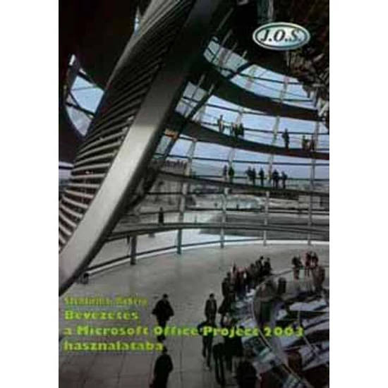 Bevezetés a Microsoft Office Project 2003 használatába