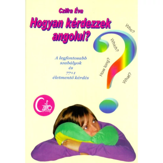 Hogyan kérdezzek angolul?