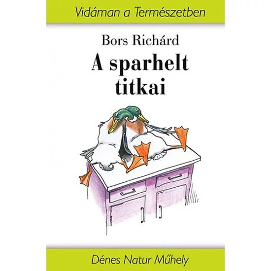 A sparhelt titkai