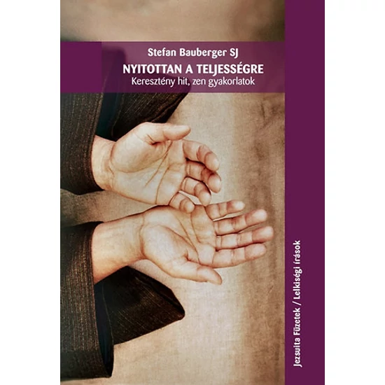 Nyitottan a teljességre