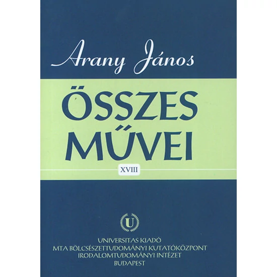 Arany János összes művei XVIII. - Levelezés 4.
