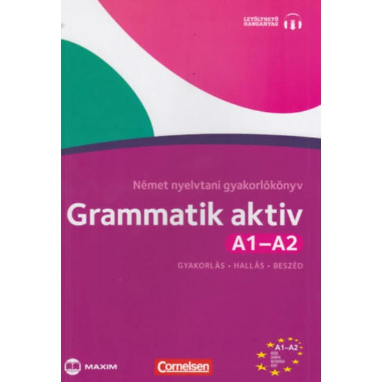 Grammatik aktiv A1-A2 Német nyelvtani gyakorlókönyv