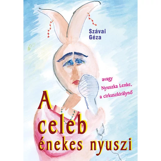 A celeb énekes nyuszi