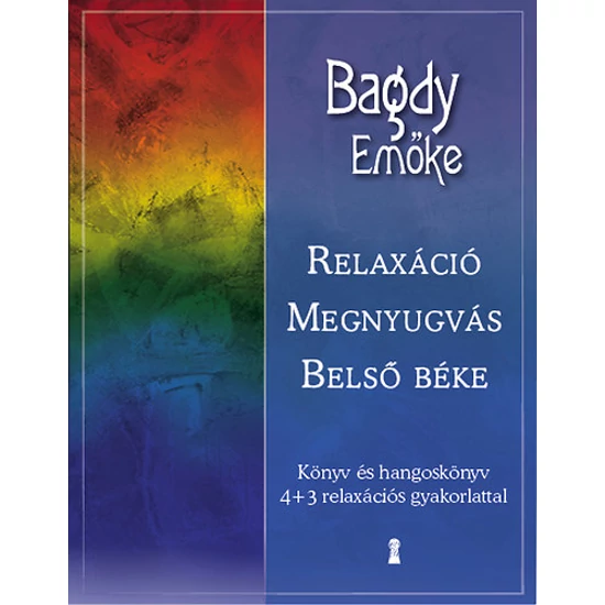 Relaxáció, megnyugvás, belső béke