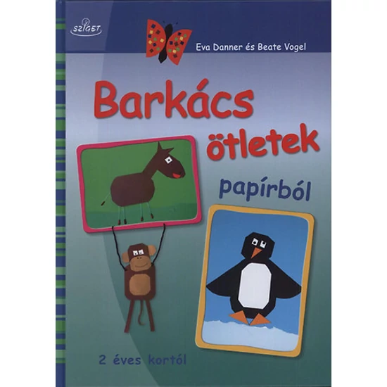 Barkácsötletek papírból