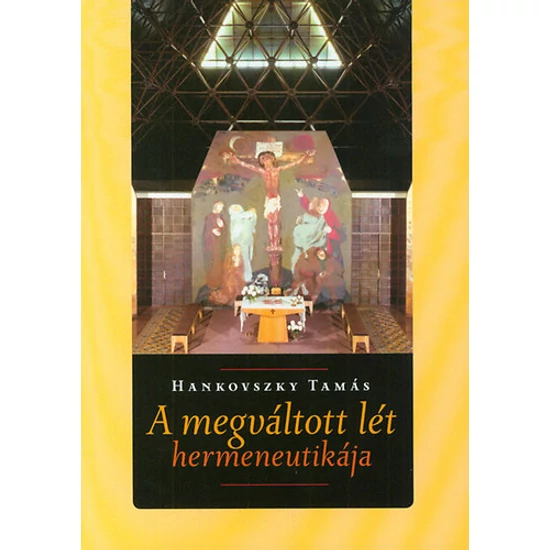A megváltott lét hermeneutikája