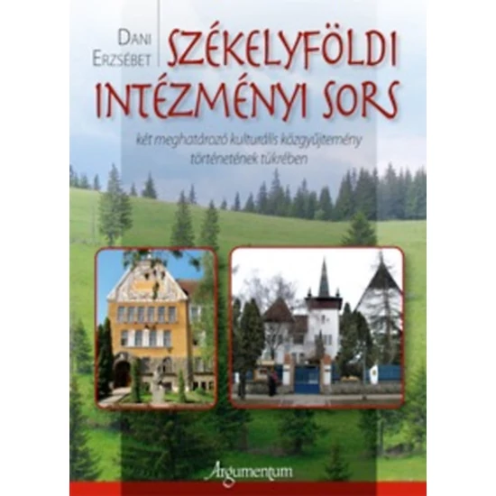 Székelyföldi intézményi sors