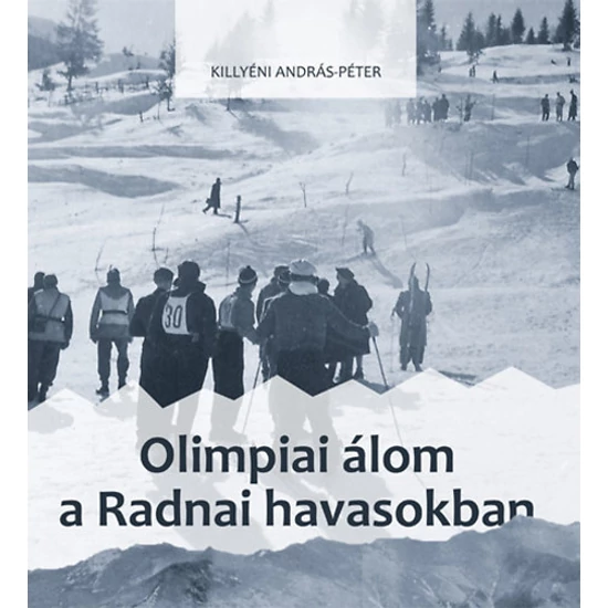 Olimpiai álom a Radnai-havasokban