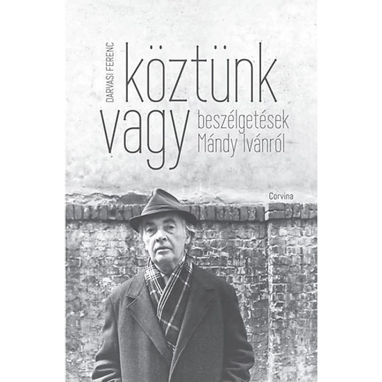 Köztünk vagy - Beszélgetések Mándy Ivánról