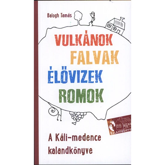 A Káli-medence kalandkönyve