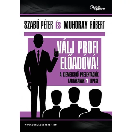 Válj profi előadóvá!