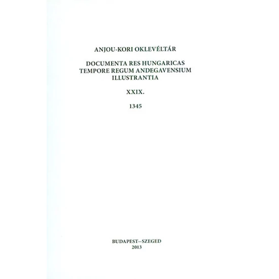 Anjou-kori oklevéltár XXIX. 1345