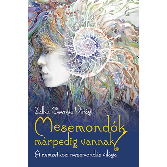 Mesemondók márpedig vannak