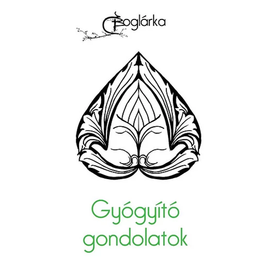Gyógyító gondolatok