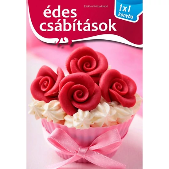 Édes csábítások - 1x1 konyha