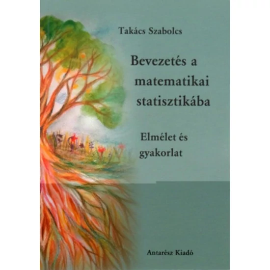 Bevezetés a matematikai statisztikába 1.